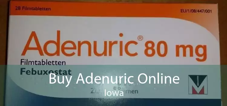 Buy Adenuric Online Iowa