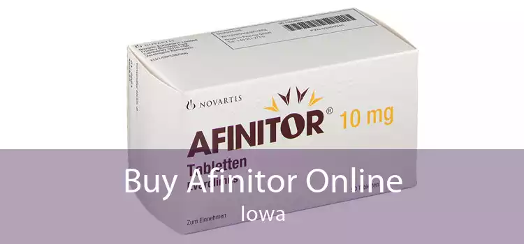 Buy Afinitor Online Iowa