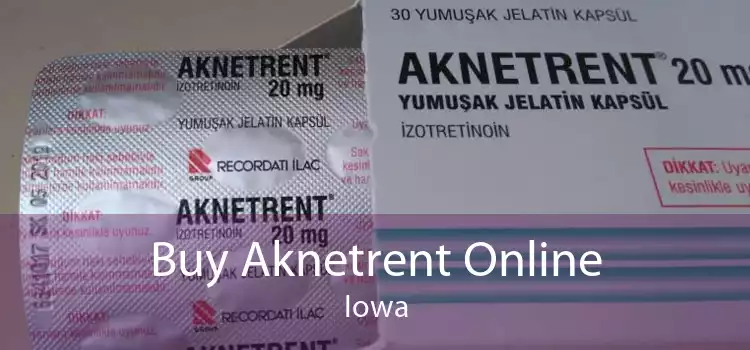 Buy Aknetrent Online Iowa