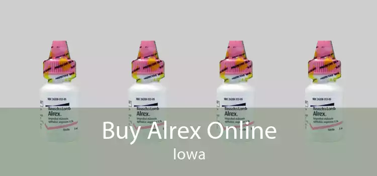 Buy Alrex Online Iowa