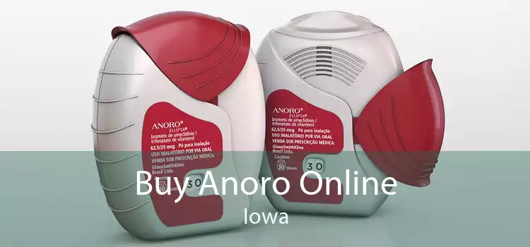 Buy Anoro Online Iowa