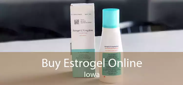 Buy Estrogel Online Iowa
