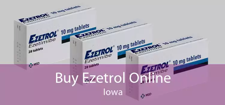 Buy Ezetrol Online Iowa