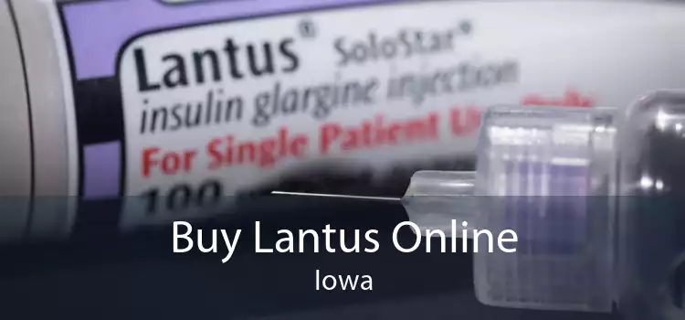 Buy Lantus Online Iowa