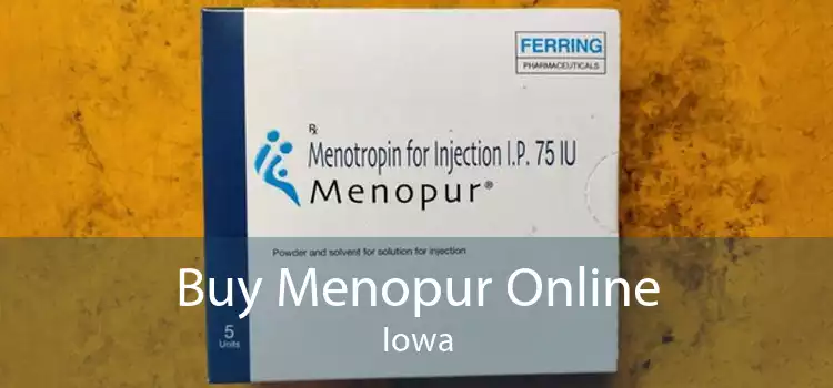 Buy Menopur Online Iowa