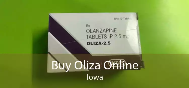 Buy Oliza Online Iowa