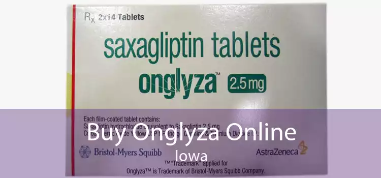 Buy Onglyza Online Iowa