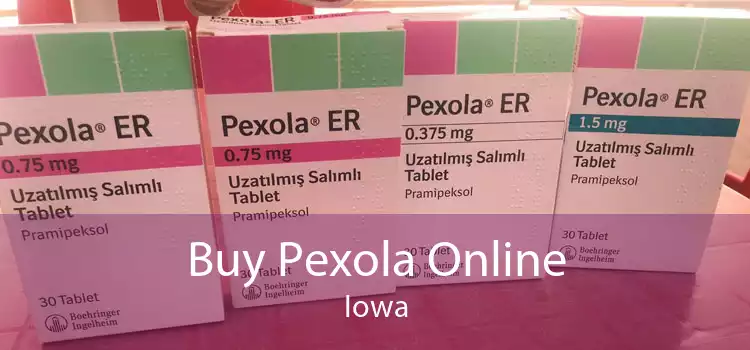 Buy Pexola Online Iowa