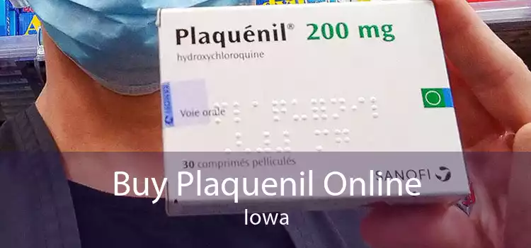 Buy Plaquenil Online Iowa