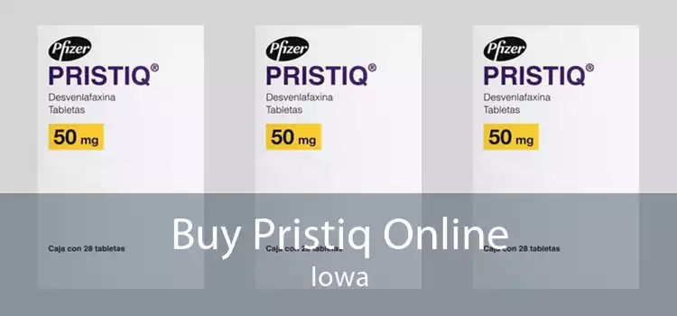 Buy Pristiq Online Iowa