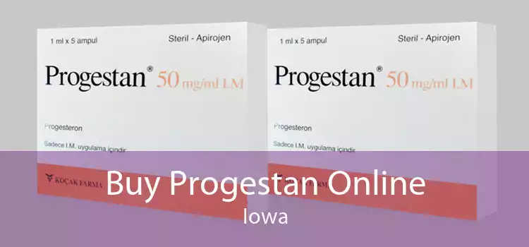 Buy Progestan Online Iowa