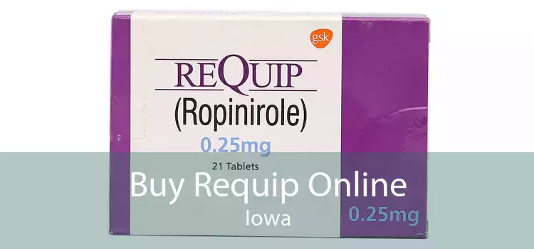 Buy Requip Online Iowa
