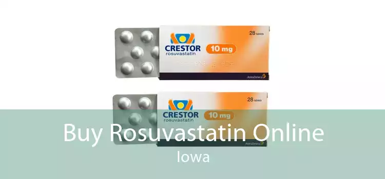 Buy Rosuvastatin Online Iowa
