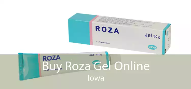 Buy Roza Gel Online Iowa