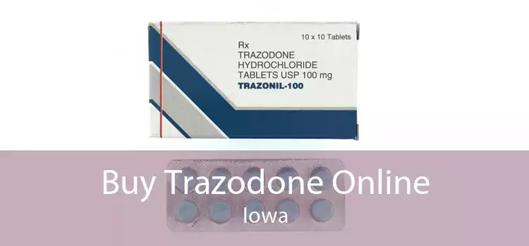 Buy Trazodone Online Iowa