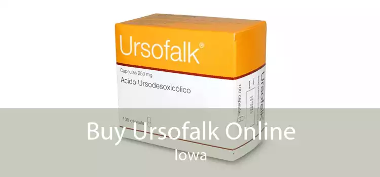 Buy Ursofalk Online Iowa