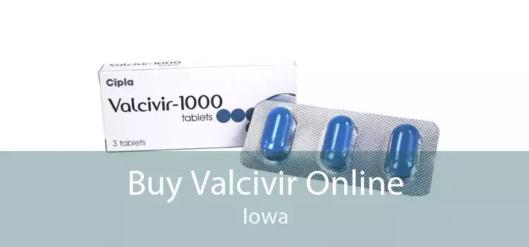 Buy Valcivir Online Iowa