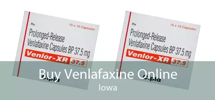 Buy Venlafaxine Online Iowa
