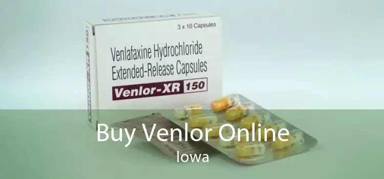 Buy Venlor Online Iowa