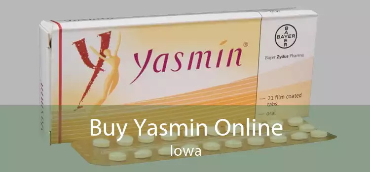 Buy Yasmin Online Iowa