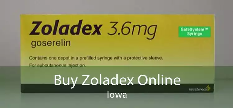 Buy Zoladex Online Iowa
