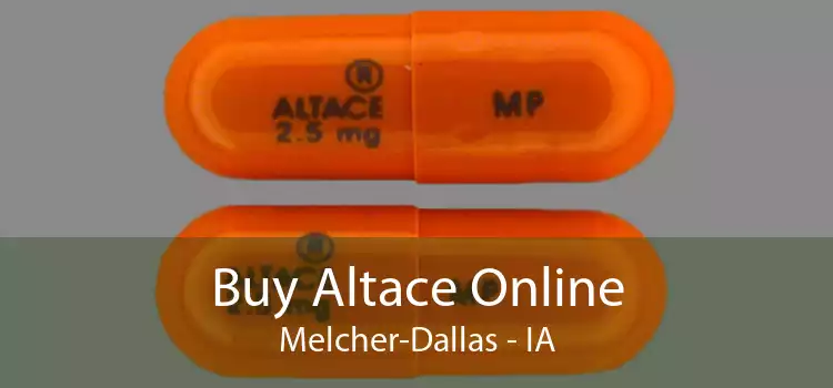 Buy Altace Online Melcher-Dallas - IA