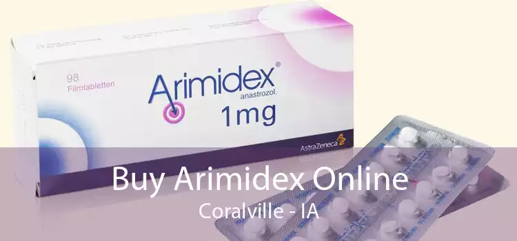 Buy Arimidex Online Coralville - IA