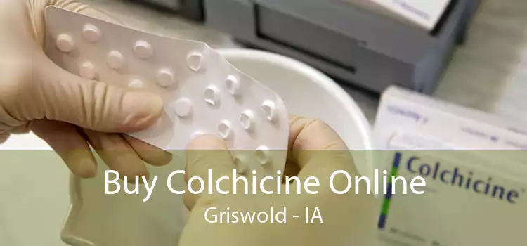 Buy Colchicine Online Griswold - IA