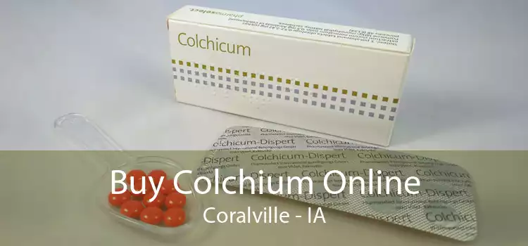 Buy Colchium Online Coralville - IA