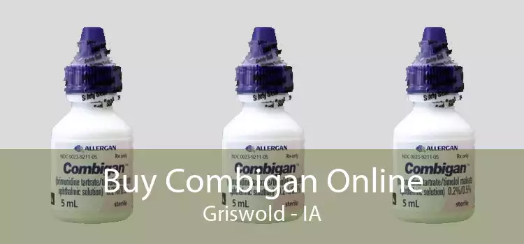 Buy Combigan Online Griswold - IA