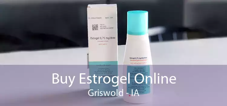 Buy Estrogel Online Griswold - IA