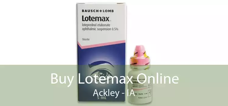 Buy Lotemax Online Ackley - IA