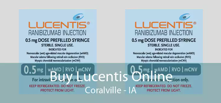 Buy Lucentis Online Coralville - IA