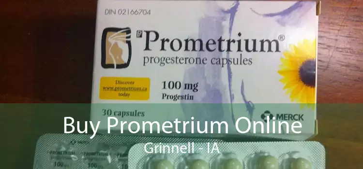 Buy Prometrium Online Grinnell - IA