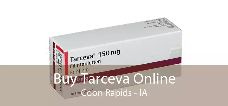 Buy Tarceva Online Coon Rapids - IA