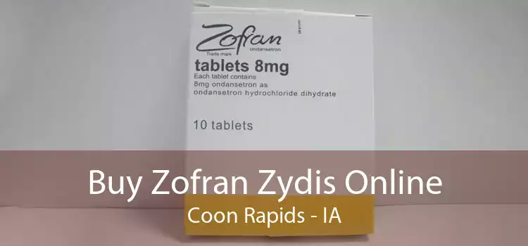 Buy Zofran Zydis Online Coon Rapids - IA